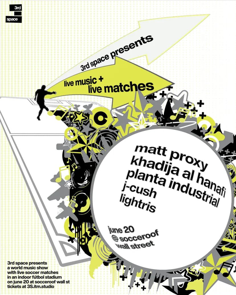 Soccer Show (w/ Matt Proxy, Khadija Al Hanafi, Planta Industrial, Lightris, J-Cush, and Live Matches)